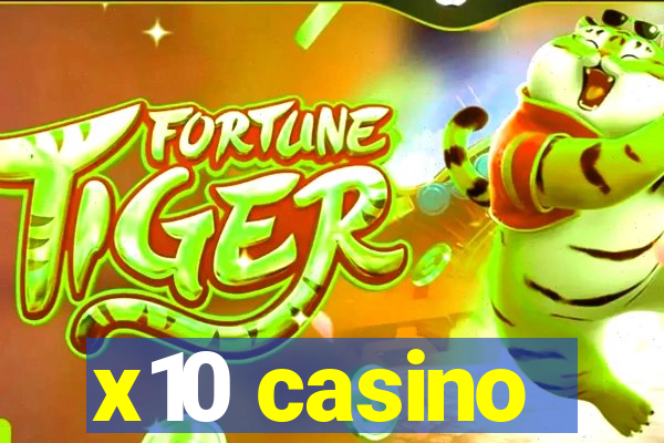 x10 casino